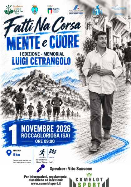 Fatti Na Corsa Mente e Cuore a Roccagloriosa Fatti Na Corsa Mente e Cuore a Roccagloriosa
